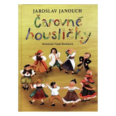 Čarovné housličky - Jaroslav Janouch