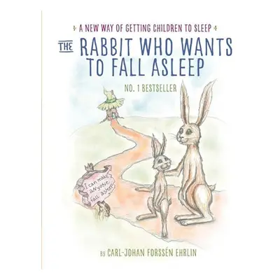 The Rabbit Who Wants to Fall Asleep - Carl-Johan Forssén Ehrlin