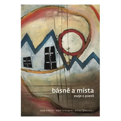 Básně a místa - Eseje o poezii + CD - Josef Hrdlička