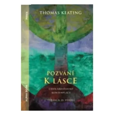 Pozvání k lásce - Thomas Keating