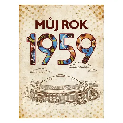 Můj rok 1959, 2. vydání - Jarmila Frejtichová