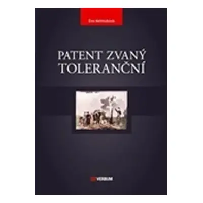 Patent zvaný toleranční - Eva Melmuková