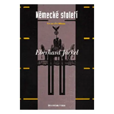 Německé století - Eberhard Jäckel