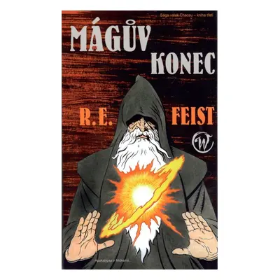 Mágův konec - Raymond E. Feist