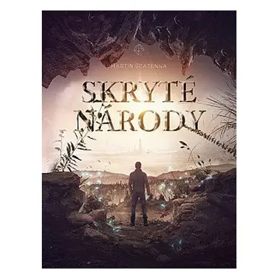 Skryté národy - Martin Špatenka