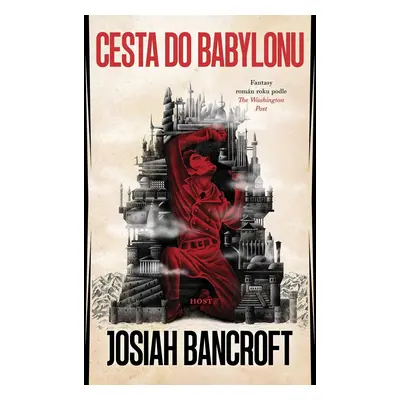 Cesta do Babylonu - Josiah Bancroft