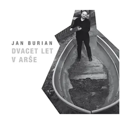 Dvacet let v Arše - CD - Jan Burian