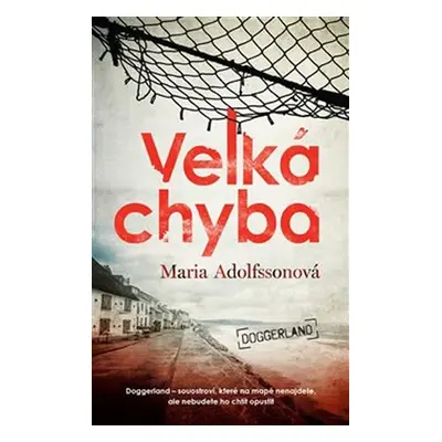 Velká chyba - Maria Adolfssonová