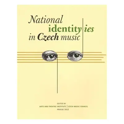 National Identities in Czech Music - Lenka Dohnalová