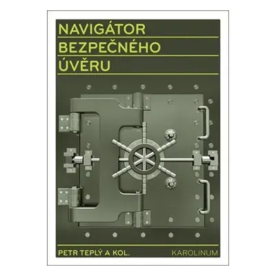 Navigátor bezpečného úvěru - Petr Teplý