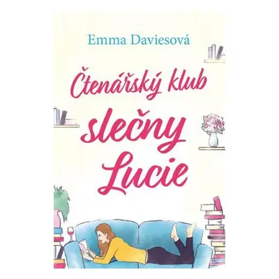 Čtenářský klub slečny Lucie - Emma Daviesová