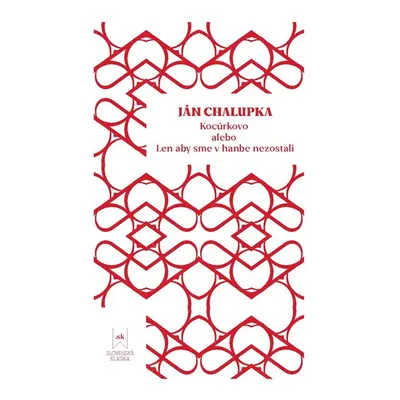 Kocúrkovo alebo Len aby sme v hanbe nezostali - Ján Chalupka