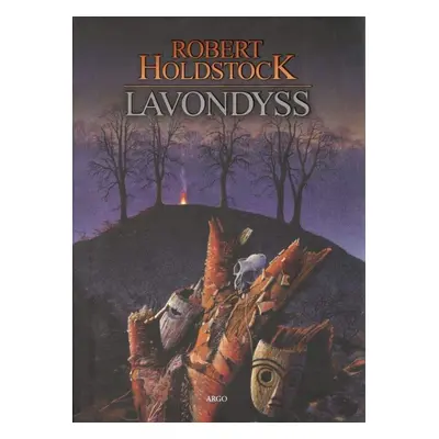 Lavondyss - Robert Holdstock