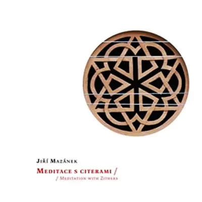 Meditace s citerami / Meditation with Zithers - CD - Jiří Mazánek