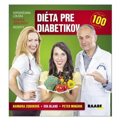 Diéta pre diabetikov - Peter Minárik; Barbora Zoboková; Eva Blaho