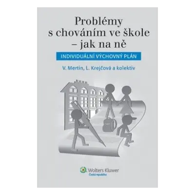 Problémy s chováním ve škole - Václav Mertin