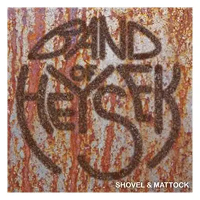 Shovel & Mattock - CD - of Heysek Band