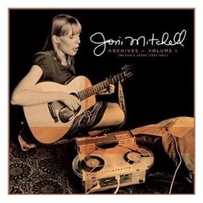 Joni Mitchell Archives Vol. 1: - 5 CD - Joni Mitchell