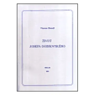 Život Josefa Dobrovského - Vincenc Brand