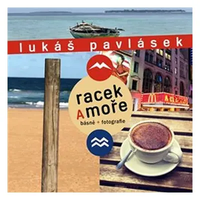 Racek a moře - Lukáš Pavlásek