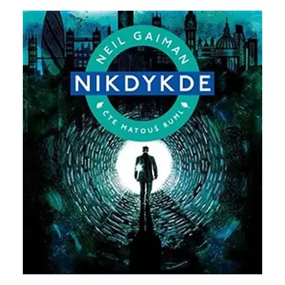 Nikdykde - CDmp3 (Čte Matouš Ruml) - Neil Gaiman