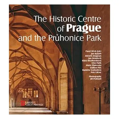 The Historic Centre of Prague and the Průhonice Park - Pavel Vlček