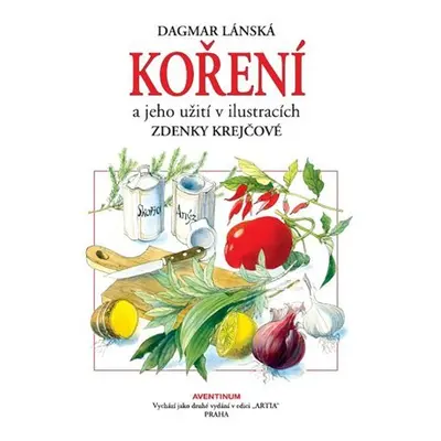 Koření a jeho užití v ilustracích Zdenky Krejčové - Dagmar Lánská