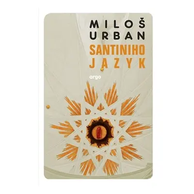 Santiniho jazyk - Miloš Urban