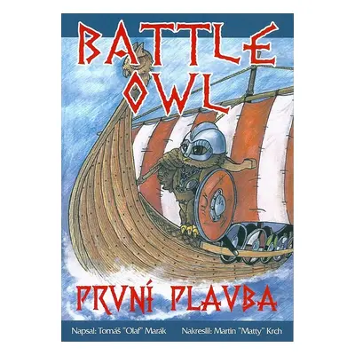 Battle Owl - První plavba - Tomáš Marák