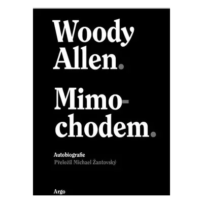 Mimochodem, 1. vydání - Woody Allen