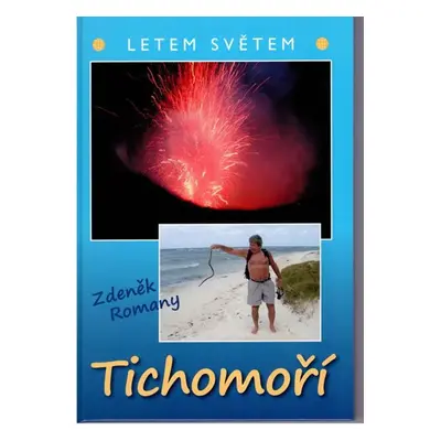 Tichomoří - Letem světem - Zdeněk Romany