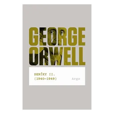 Deníky II.(1940-1949) - George Orwell