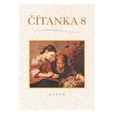 Čítanka 8 - Hana Rezutková; M. Horáčková