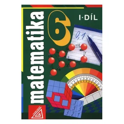 Matematika 6, 1. díl - Alena Šarounová