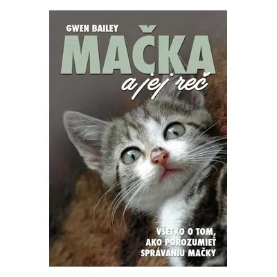 Mačka a jej reč - Gwen Bailey