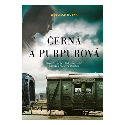 Černá a purpurová, 2. vydání - Wojciech Dutka