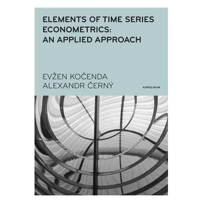 Elements of Time Series Econometrics: an Applied Approach - Evžen Kočenda