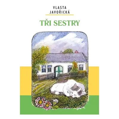 Tři sestry - Vlasta Javořická