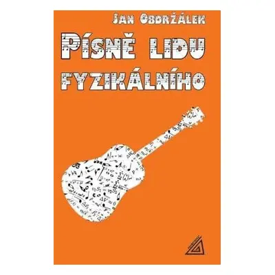 Písně lidu fyzikálního - Jan Obdržálek