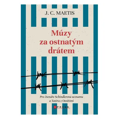 Múzy za ostnatým drátem - J. C. Maetis