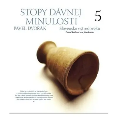 Stopy dávnej minulosti 5 - Pavel Dvořák