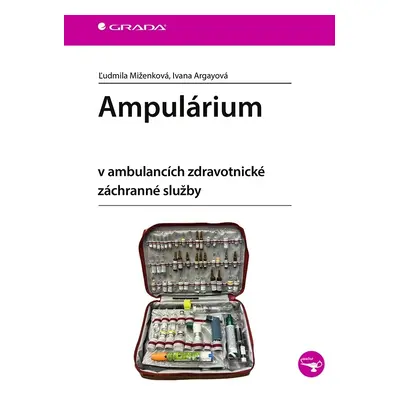 Ampulárium v ambulancích zdravotnické záchranné služby - Ivana Argayová