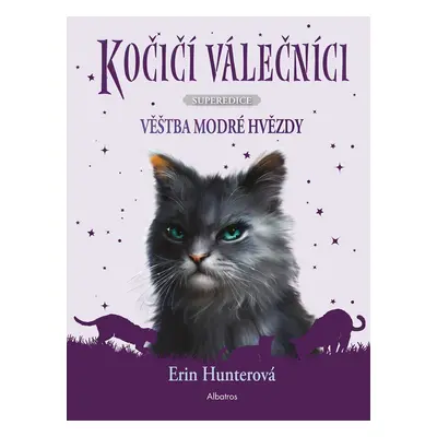 Kočičí válečníci SUPEREDICE 2 - Věštba Modré hvězdy - Erin Hunter