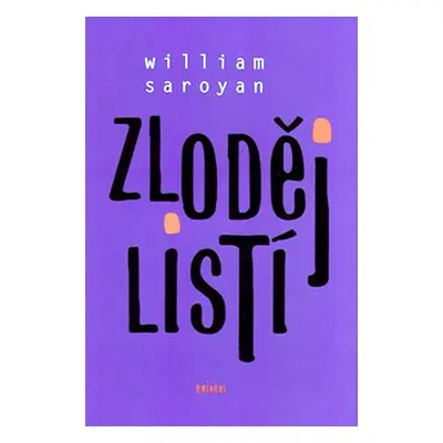 Zloděj listí - William Saroyan