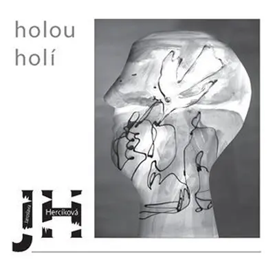 holou holí - Jaroslava Hercíková