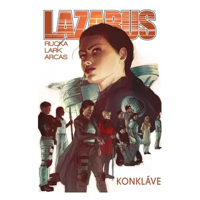 Lazarus 3 - Konkláve - Greg Rucka