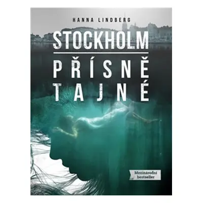 Stockholm - Přísně tajné - Hanna Lindberg