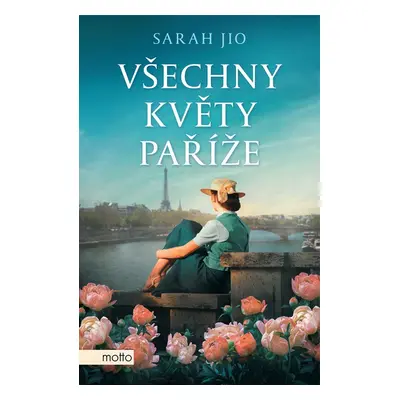 Všechny květy Paříže - Sarah Jio