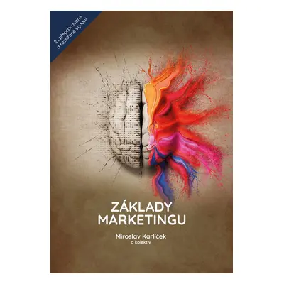 Základy marketingu, 2. vydání - Miroslav Králíček