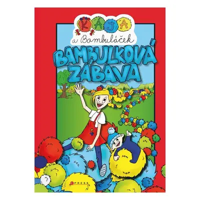 Kája a Bambuláček - Bambulková zábava - kolektiv autorů